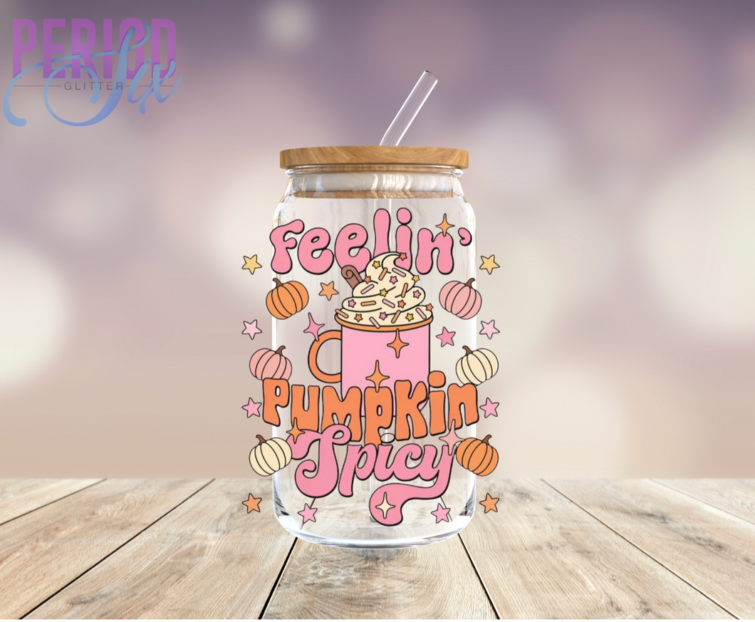 Feeling Pumpkin Spicy UV DTF Decal