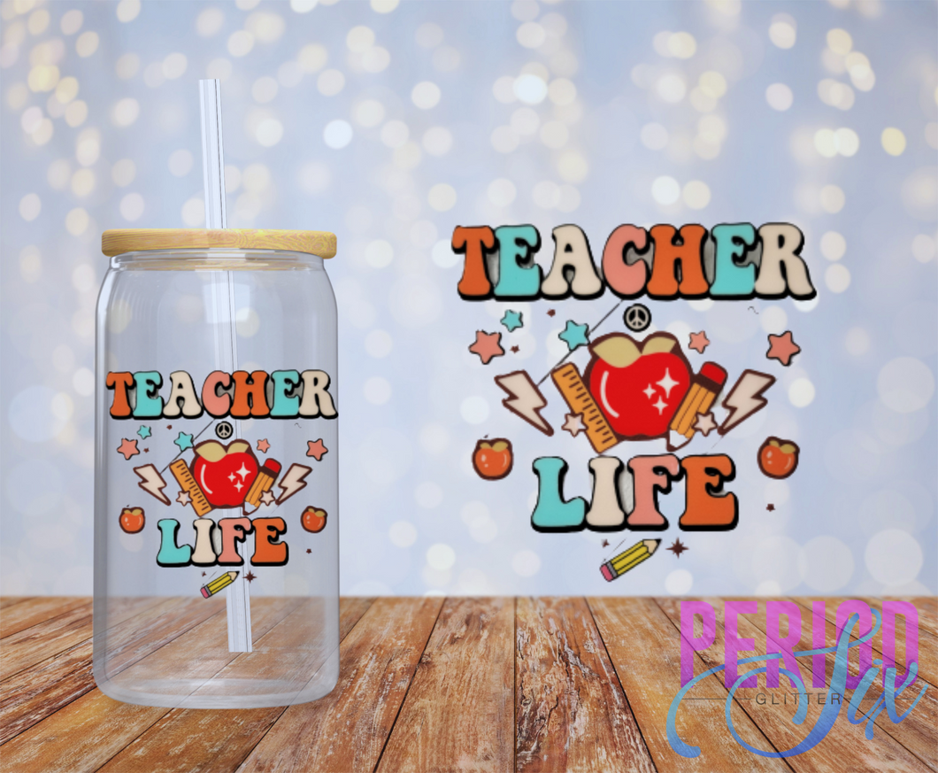 Teacher Life UV DTF Decal